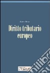 Diritto tributario europeo libro