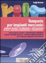 Tempario per impianti meccanici. Con CD-ROM libro