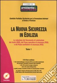La nuova sicurezza in edilizia. Con CD-ROM libro