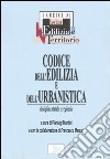 Codice dell'edilizia e dell'urbanistica libro