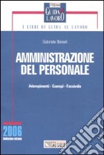 Amministrazione del personale. Adempimenti, esempi, facsimile libro