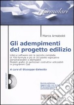 Gli adempimenti del progetto edilizio. Con CD-ROM