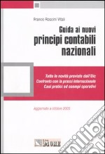 Guida ai nuovi principi contabili nazionali libro