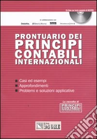 Prontuario dei principi contabili internazionali. Con CD-ROM libro