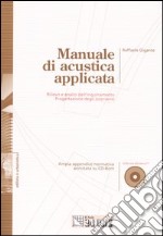 Manuale di acustica applicata. Con CD-ROM libro