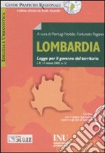 Lombardia. Legge per il governo del territorio. Con CD-ROM libro