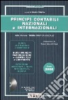 Principi contabili nazionali e internazionali. Con CD-ROM libro