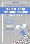 Unico 2006. Persone fisiche libro