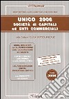 Unico 2006. Società di capitali libro