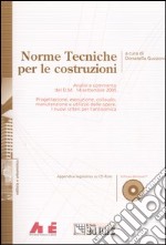 Norme tecniche per le costruzioni. Con CD-ROM libro