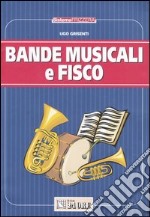 Bande musicali e fisco libro