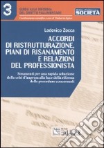 Accordi di ristrutturazione, piani di risanamento e relazioni del professionista libro