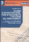 Accordi di ristrutturazione, piani di risanamento e relazioni del professionista libro