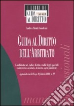 Guida al diritto dell'arbitrato libro