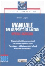 Manuale del rapporto di lavoro. Operai agricoli libro