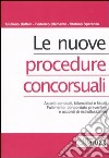 Le nuove procedure concorsuali. Aspetti contabili, bilancistici e fiscali. Fallimento, concordato preventivo e accordi di ristruttazione libro