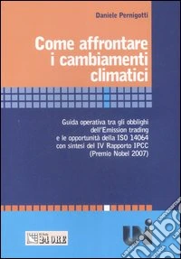 Come affrontare i cambiamenti climatici libro