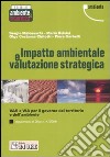 Impatto ambientale e valutazione strategica libro