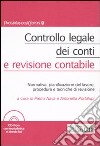 Controllo legale dei conti e revisione contabile. Normativa; pianificazione del lavoro; procedure e tecniche di revisione. Con CD-ROM libro