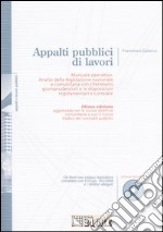 Appalti pubblici di lavori. Con CD-ROM