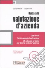 Guida alla valutazione d'azienda. Con CD-ROM libro