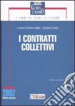 I contratti collettivi. Con CD-ROM