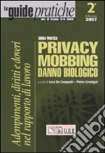 Guida pratica privacy, mobbing, danno biologico