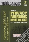 Guida pratica privacy, mobbing, danno biologico libro