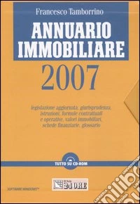 Annuario immobiliare 2007. Con CD-ROM libro