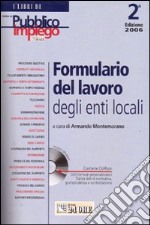 Formulario del lavoro degli enti locali. Con CD-ROM