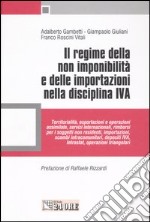 Il regime della non imponibilità e delle importazioni nella disciplina IVA