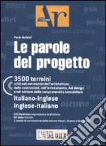 La parole del progetto. Con CD-ROM