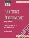 Codice penale e di procedura penale e leggi complementari libro