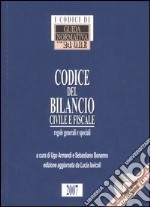 Codice del bilancio civile e fiscale. Con CD-ROM