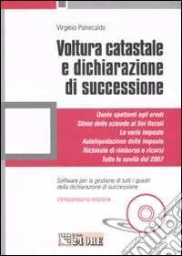 Voltura catastale e dichiarazione di successione. Con CD-ROM libro