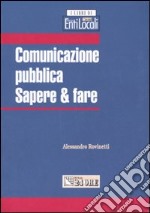 Comunicazione pubblica. Sapere & fare