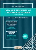 Passaggio generazionale e successione d'azienda libro