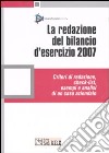 La redazione del bilancio d'esercizio 2007 libro