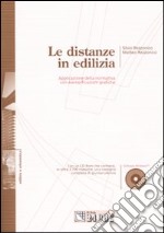 Le distanze in edilizia. Con CD-ROM libro