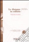 Le distanze in edilizia. Con CD-ROM libro