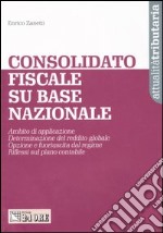 Consolidato fiscale su base nazionale libro