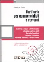 Tariffario per commercialisti e revisori. Con CD-ROM libro