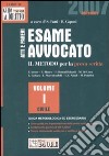 Atti e pareri. Il metodo per la prova scritta. Vol. 1: Civile. Guida metodologica ed eserciziario libro