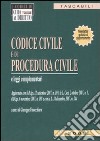 Codice civile e di procedura civile e le leggi complementari libro