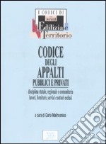 Codice degli appalti pubblici e privati libro