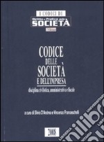 Codice delle società e dell'impresa. Disciplina civilistica, amministrativa e fiscale