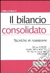 Il bilancio consolidato. La tecnica di redazione libro