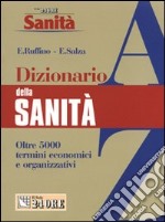 Dizionario della sanità libro