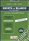 Società e bilancio. Anno 2008 libro