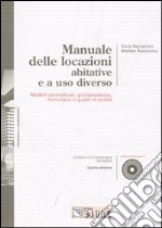 Manuale delle locazioni abitative e a uso diverso. Con CD-ROM libro